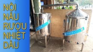 Nồi nấu rượu nhiệt dầu Dũng Doanh 2019