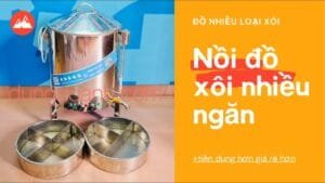 Nồi đồ xôi đa năng thế hệ mới