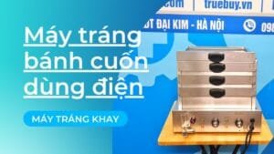 Máy tráng bánh cuốn khay bằng điện giá rẻ