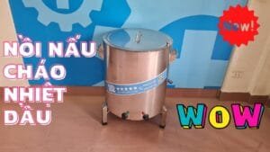 Nồi nấu cháo nhiệt dầu Dũng Doanh phiên bản mới nhất