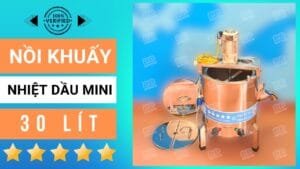 Nồi khuấy inox gia nhiệt dầu mini 30 lít