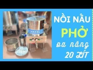 Nồi nấu phở đa năng 20 lít inox dầy xịn có giỏ xương và ống nhúng