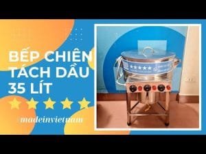 Nồi chiên tách dầu 35 lít madeinvietnam